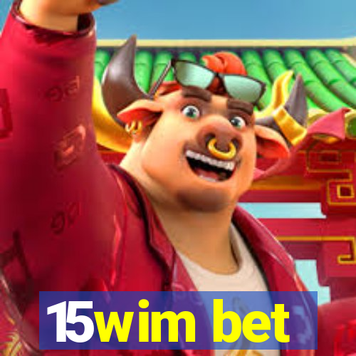 15wim bet